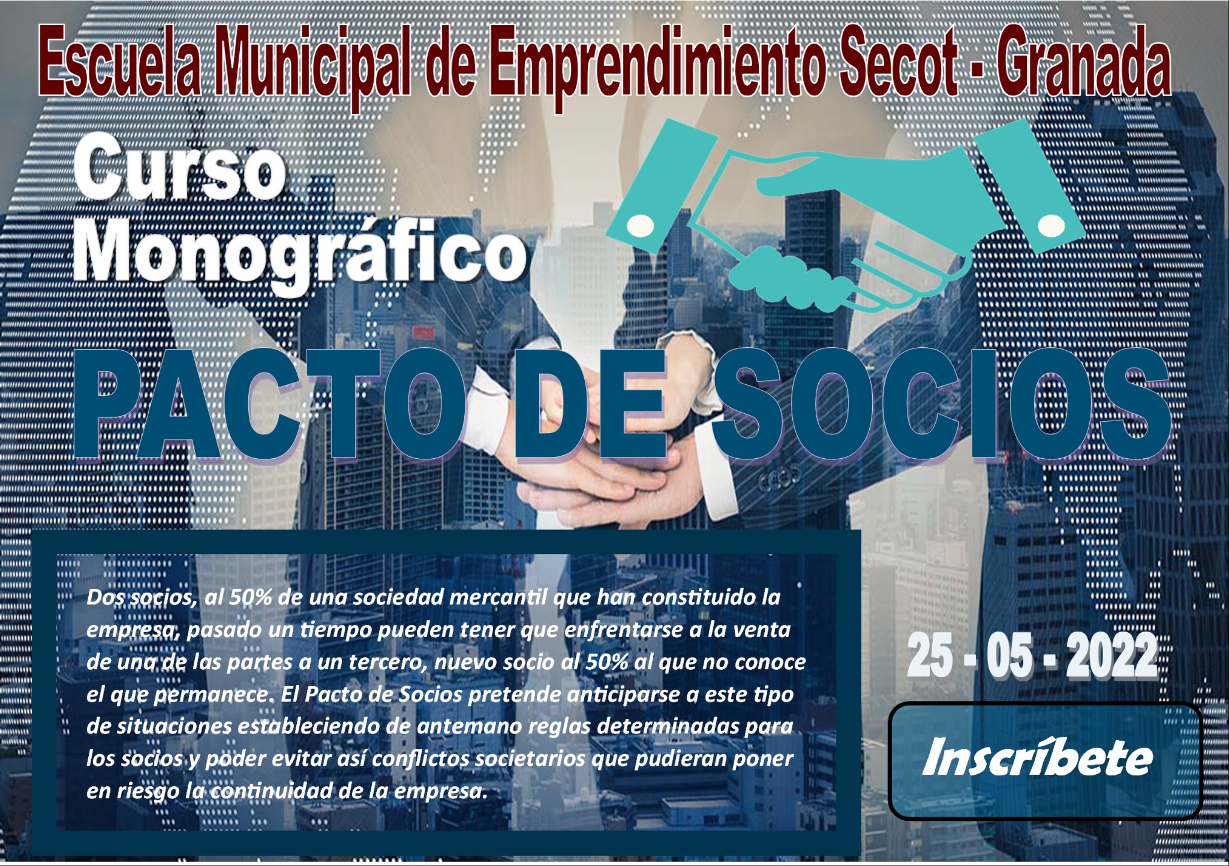 ©Ayto.Granada: Monográfico de Pactos de Socios